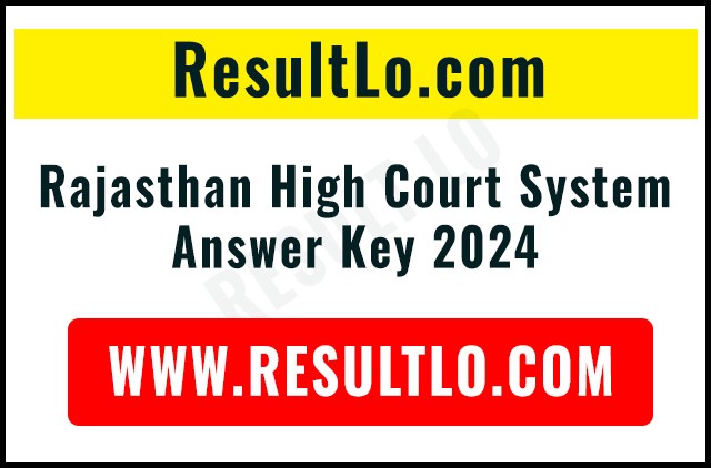 Rajasthan High Court System Answer Key 2024