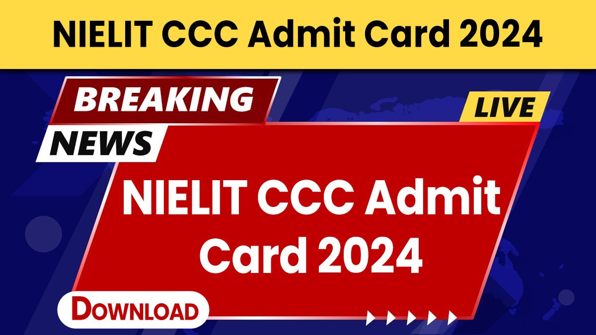 NIELIT CCC Admit Card 2024