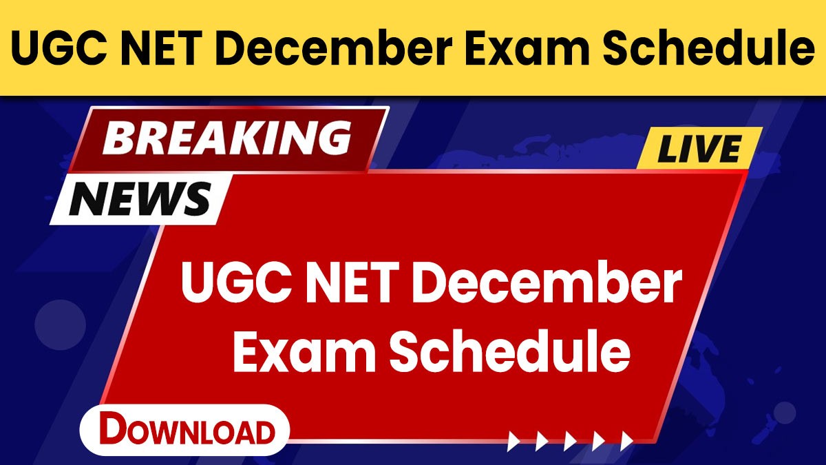 UGC NET December Exam Schedule