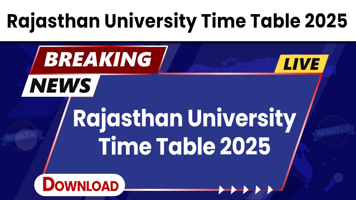 Rajasthan University Time Table 2025