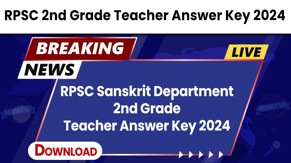 RPSC Sanskrit Department 2nd Grade Teacher Answer Key 2024