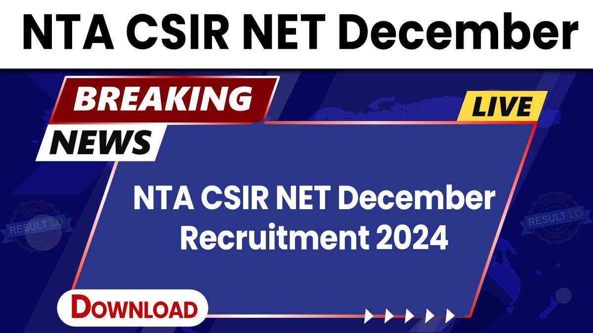 NTA CSIR NET December Recruitment 2024
