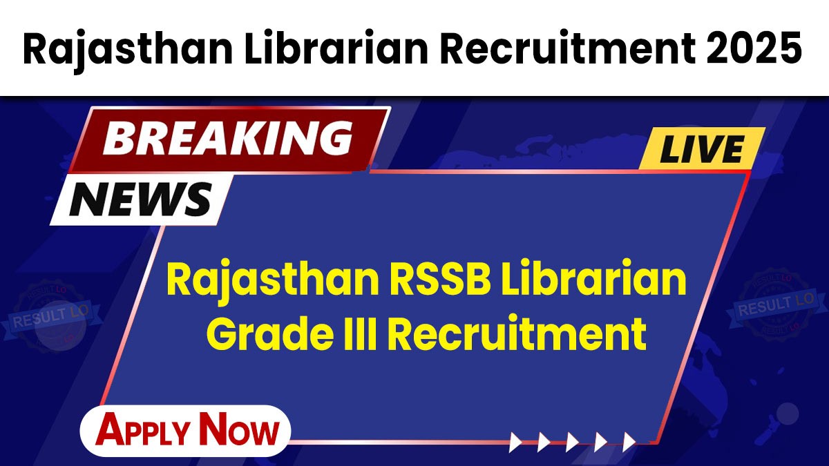 Rajasthan RSSB Librarian Grade 3 Recruitment 2025