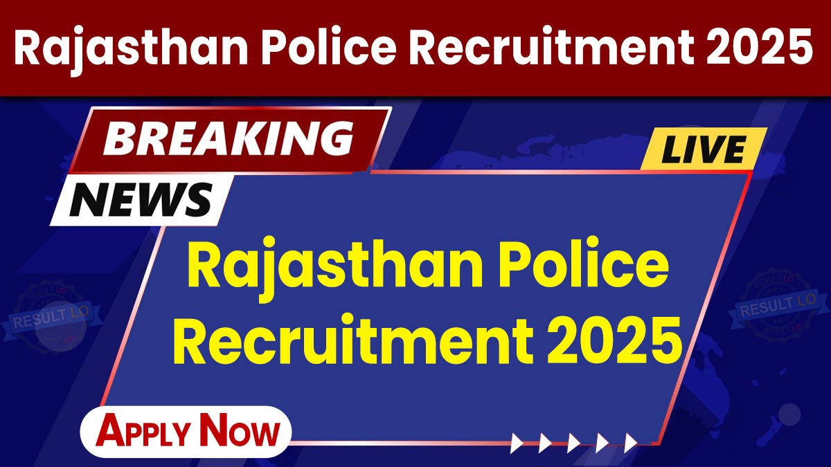 Rajasthan Police Recruitment 2025