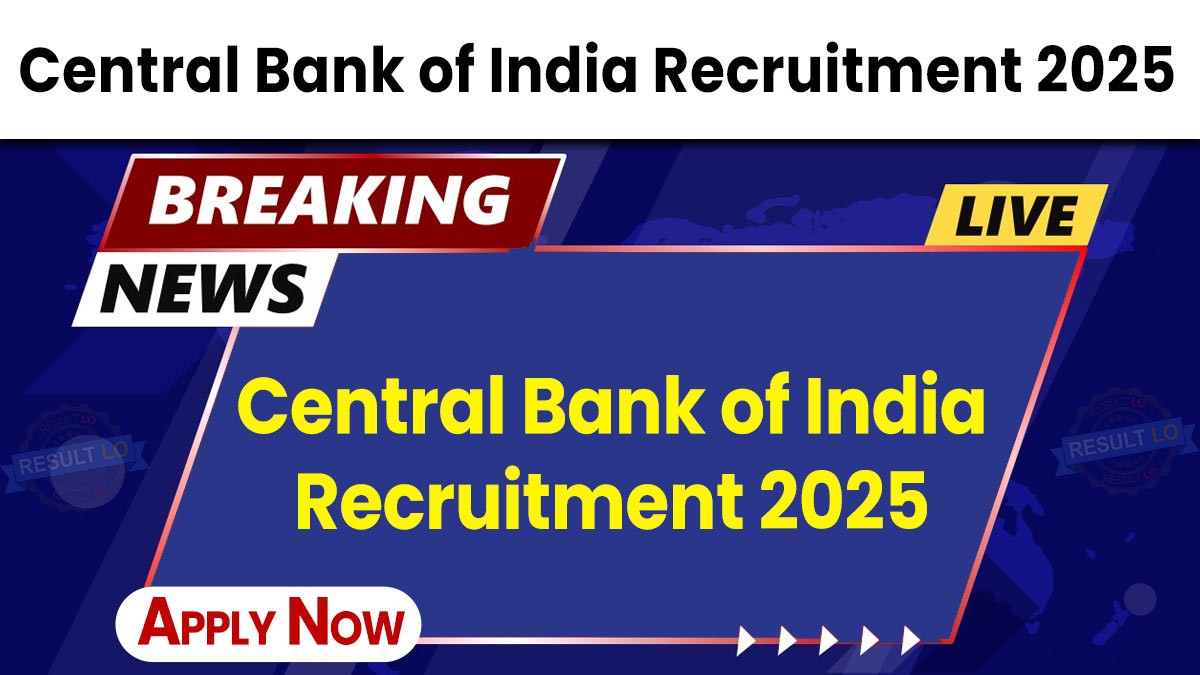 Central Bank of India Recruitment 2025