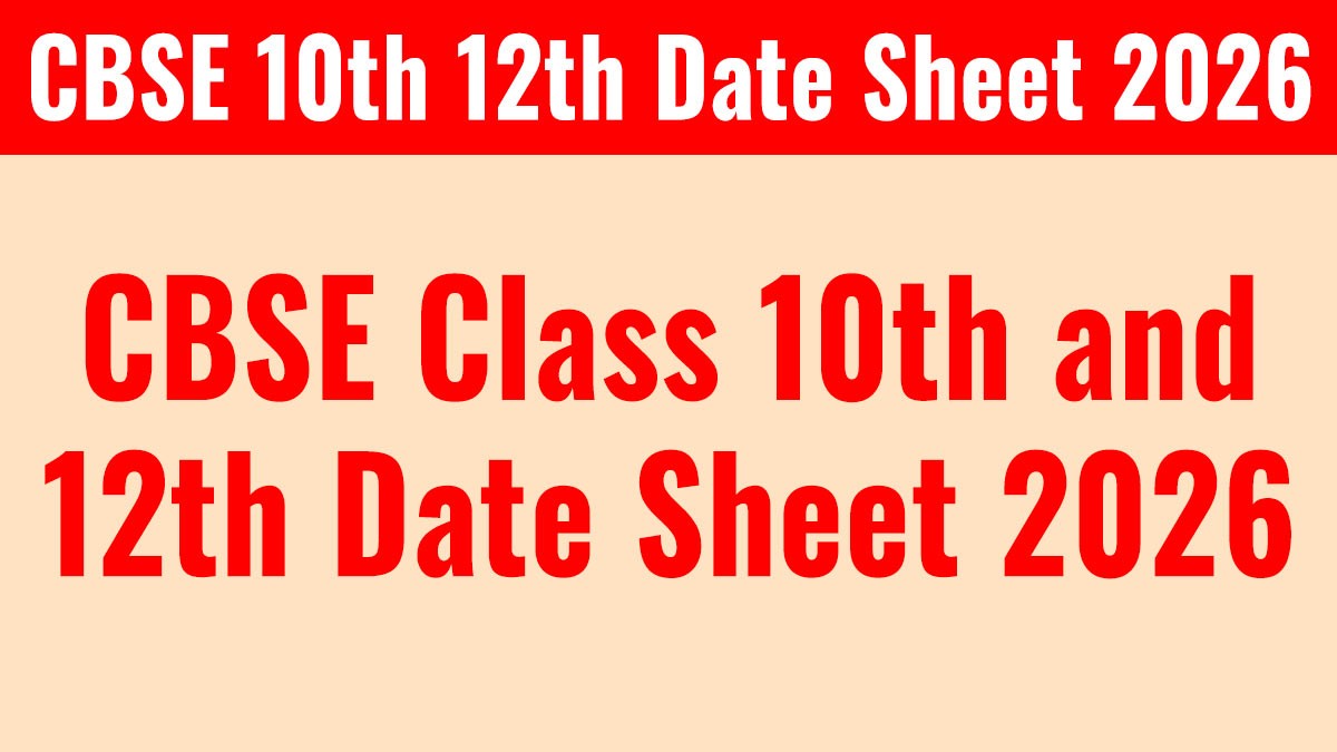CBSE 10th 12th Date Sheet 2026